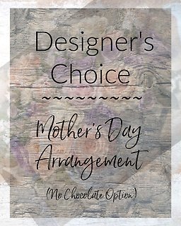 Designer\'s Choice Mother\'s Day